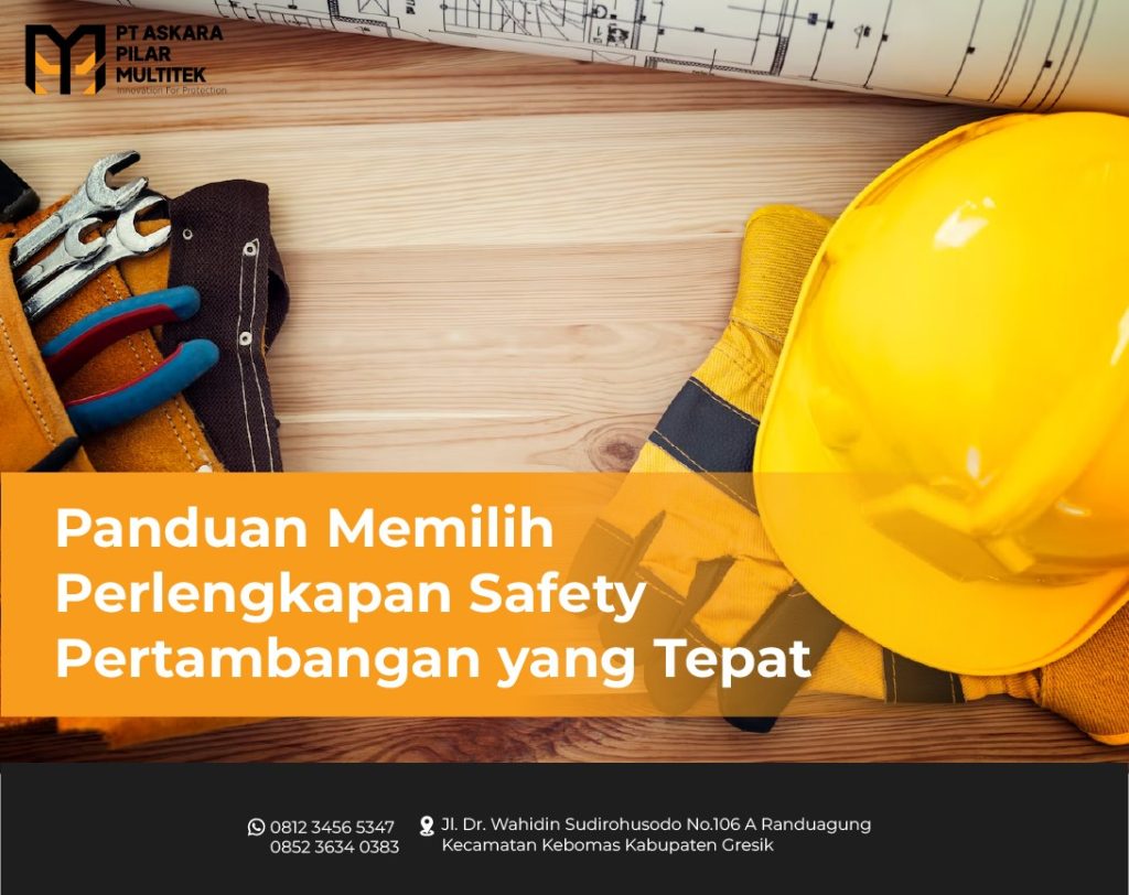 Perlengkapan safety pertambangan
